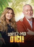 Sortez Moi D'Ici