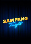 Sam Pang Tonight