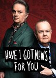 Have I Got News for You