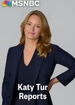 Katy Tur Reports