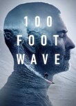 100 Foot Wave