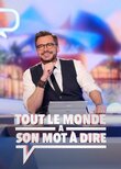 Tout le monde a son mot à dire