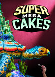 Super Mega Cakes