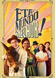 Êta Mundo Melhor!