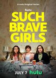 Such Brave Girls
