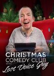 Christmas Comedy Club with Lost Voice Guy