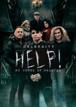 Celebrity Help! My House Is Haunted