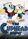 The Cuphead Show!