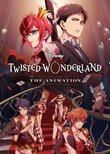 Disney Twisted-Wonderland: The Animation