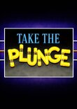 Take the Plunge