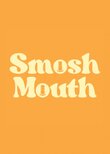 Smosh Mouth