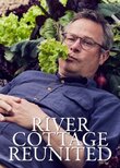 River Cottage Reunited