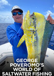 George Poveromo's World of Saltwater Fishing