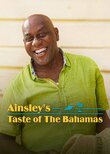 Ainsley's Taste of The Bahamas