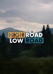 High Road, Low Road