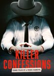 Killer Confessions: Case Files of a Texas Ranger