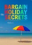 Bargain Holiday Secrets
