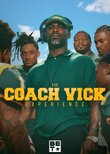 The Coach Vick Experience