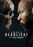 History's Deadliest with Ving Rhames