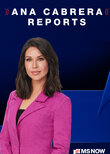 Ana Cabrera Reports