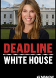 Deadline: White House