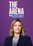 The Arena with Kasie Hunt