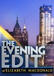 The Evening Edit