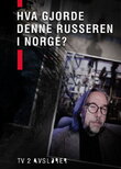 Hva gjorde denne russeren i Norge?