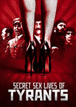 Secret Sex Lives of Tyrants