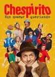 Chespirito: Sin Querer Queriendo