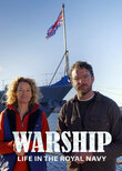 Warship: Life in the Royal Navy