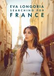 Eva Longoria: Searching for France