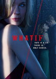 WHAT / IF