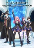 The Classroom of the Black Cat and a Witch