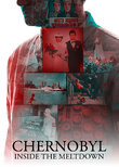 Chernobyl: Inside the Meltdown