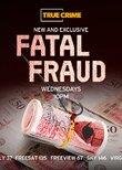 Fatal Fraud