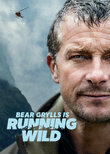 Bear Grylls Is Running Wild