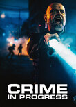 Crime in Progress