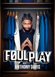 Foul Play with Anthony Davis
