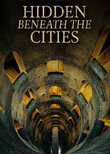 Hidden Beneath the Cities