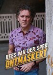 Kees Van Der Spek Ontmaskert