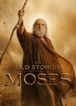 The Old Stories: Moses