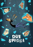 Due Spicci