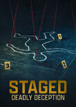 Staged: Deadly Deception