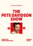 The Pete Davidson Show