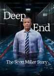 Deep End: The Scott Miller Story
