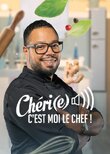 Chéri(e) c'est moi le chef