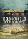 Gilgo Beach Killer: The House of Secrets