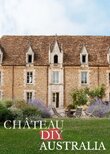 Château DIY: Australia