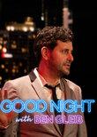 Good Night with Ben Gleib